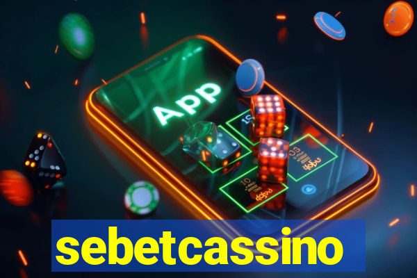 sebetcassino