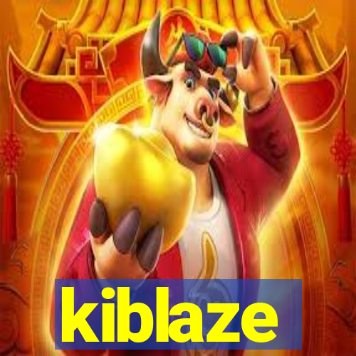 kiblaze