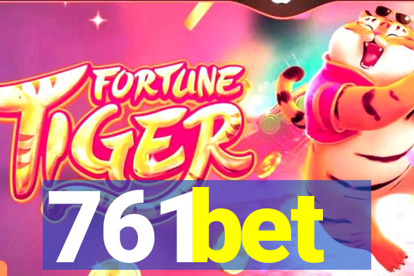 761bet