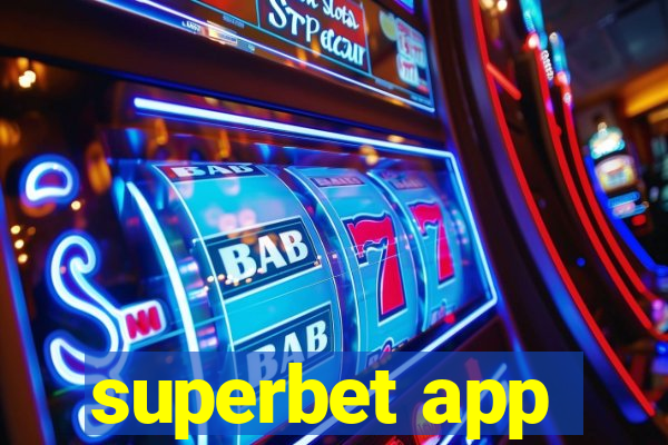 superbet app