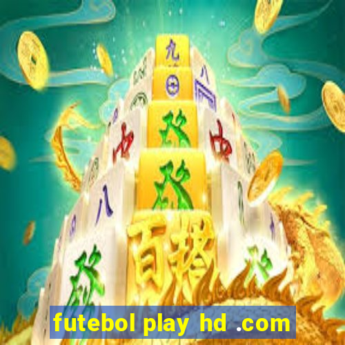 futebol play hd .com