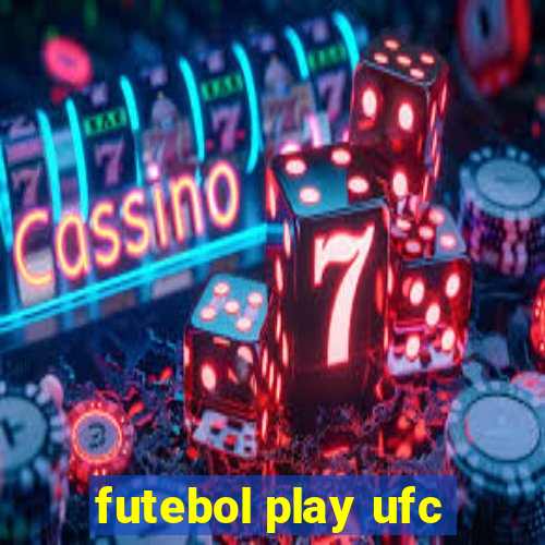 futebol play ufc