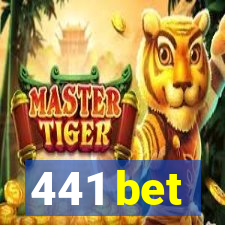 441 bet