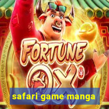 safari game manga