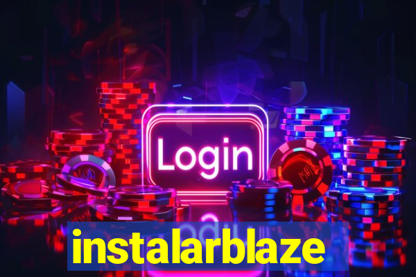 instalarblaze