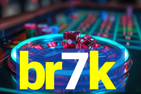 br7k