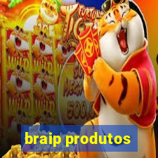 braip produtos