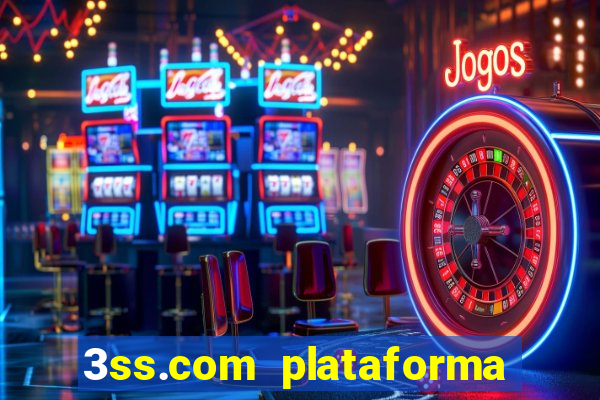 3ss.com plataforma de jogos