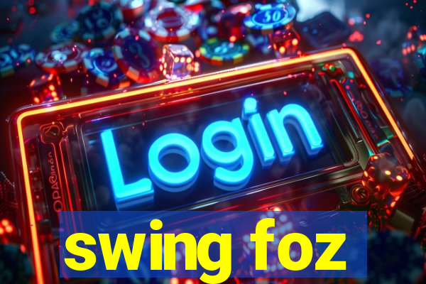 swing foz