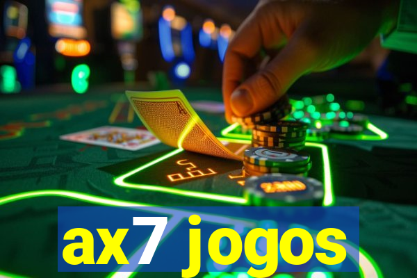 ax7 jogos