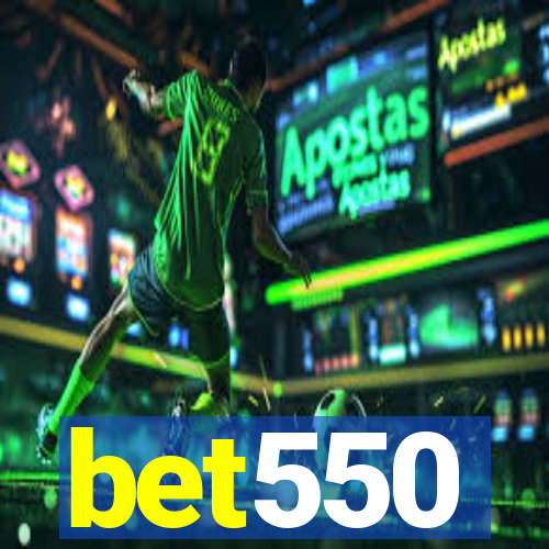 bet550