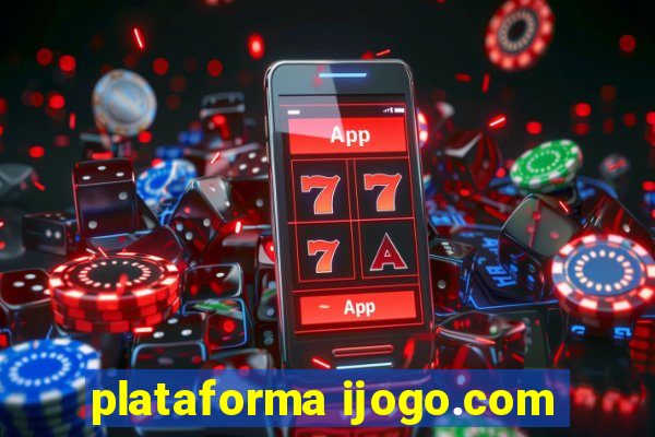 plataforma ijogo.com