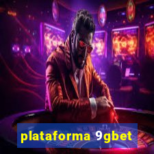 plataforma 9gbet