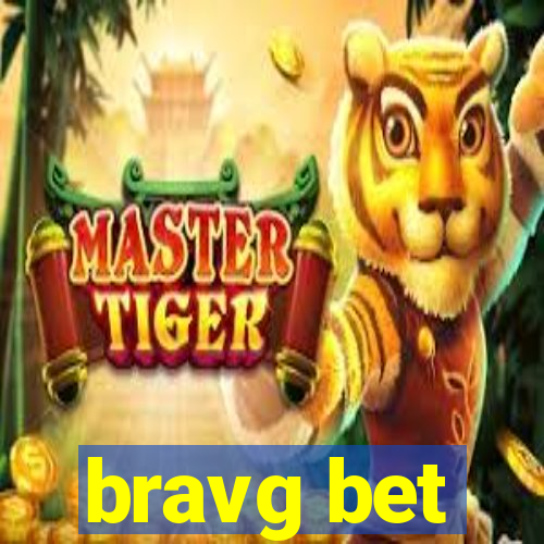 bravg bet