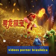 videos pornor brasileira