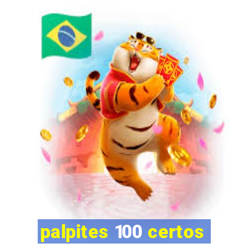 palpites 100 certos