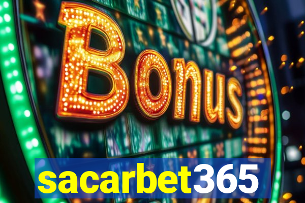 sacarbet365