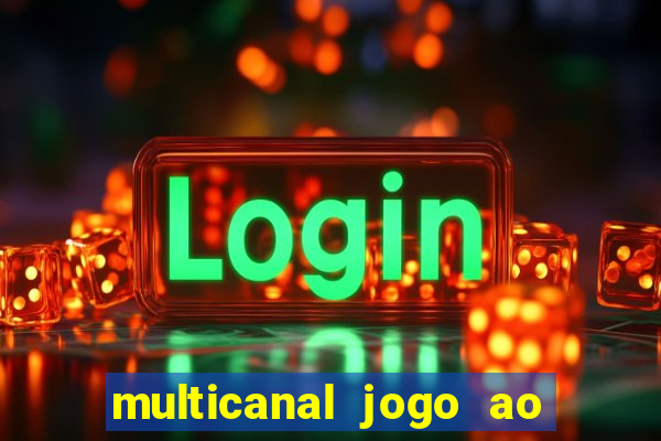 multicanal jogo ao vivo bahia