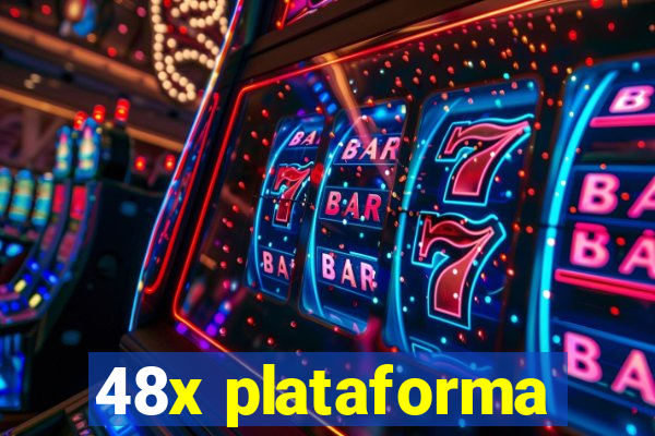 48x plataforma