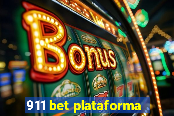 911 bet plataforma