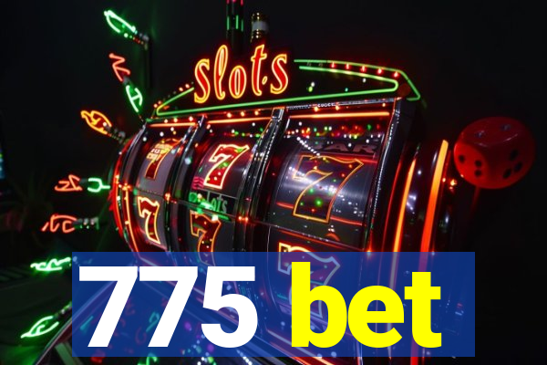 775 bet