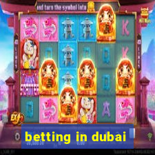 betting in dubai