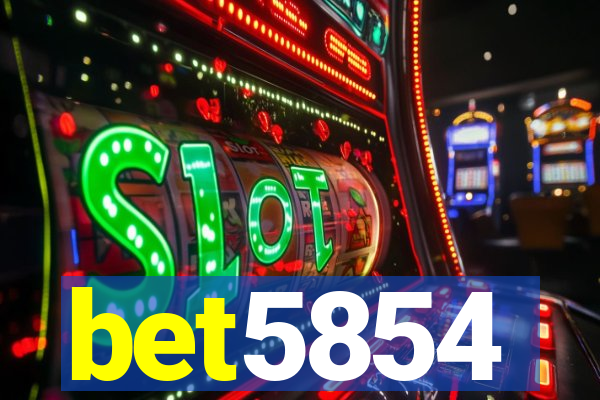 bet5854