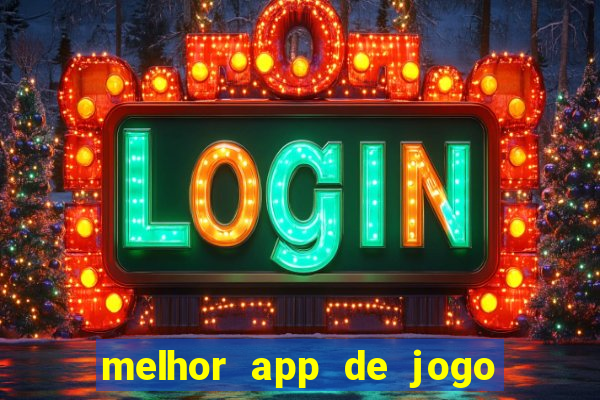 melhor app de jogo para ganhar dinheiro