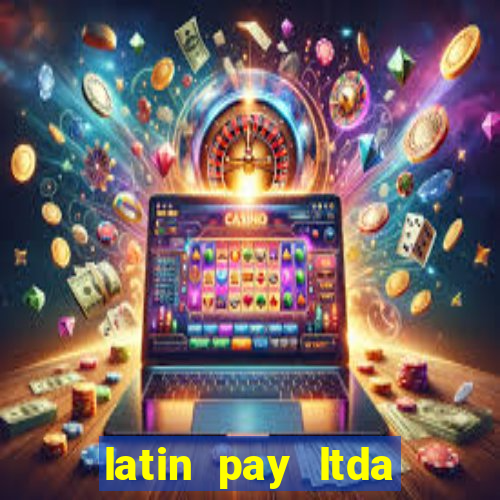 latin pay ltda jogos online