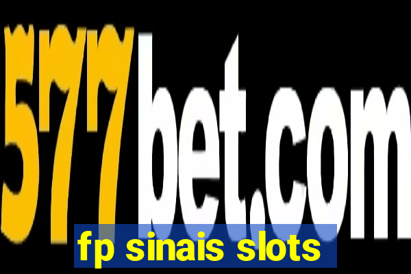 fp sinais slots