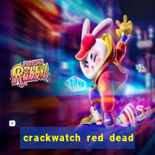 crackwatch red dead redemption 2