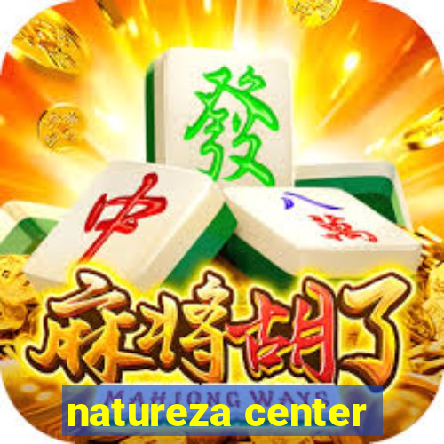 natureza center