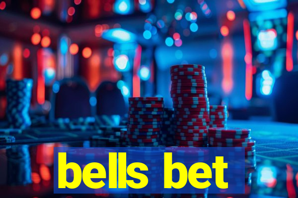 bells bet