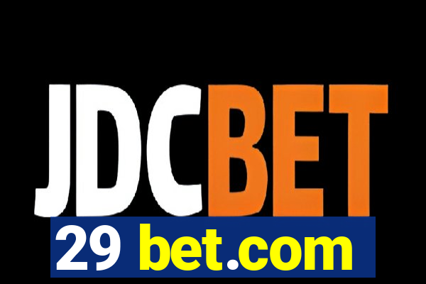 29 bet.com