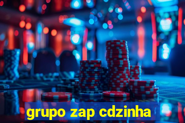 grupo zap cdzinha