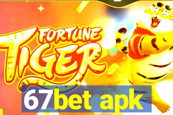 67bet apk