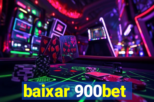 baixar 900bet