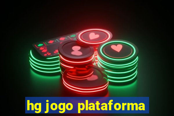 hg jogo plataforma