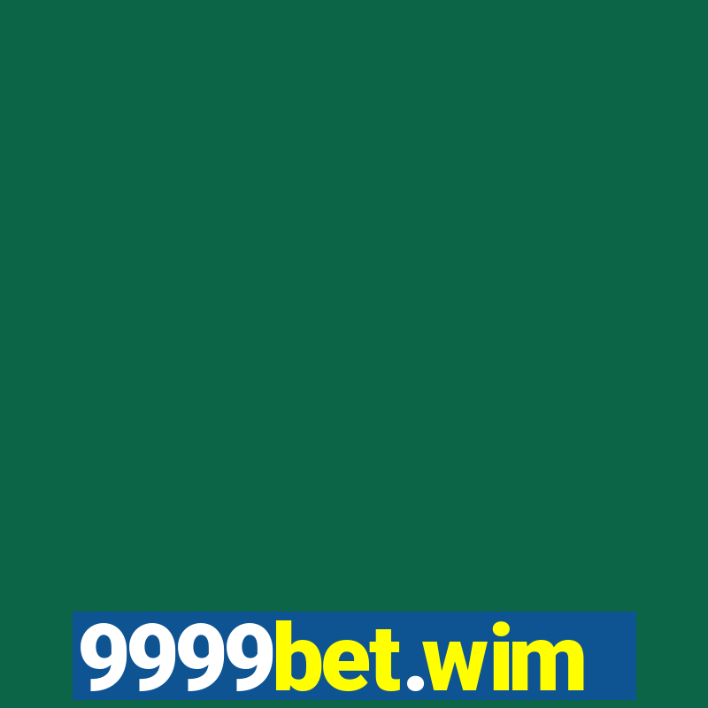 9999bet.wim