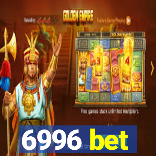 6996 bet