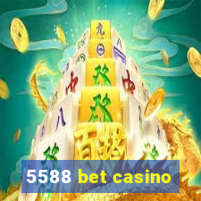 5588 bet casino