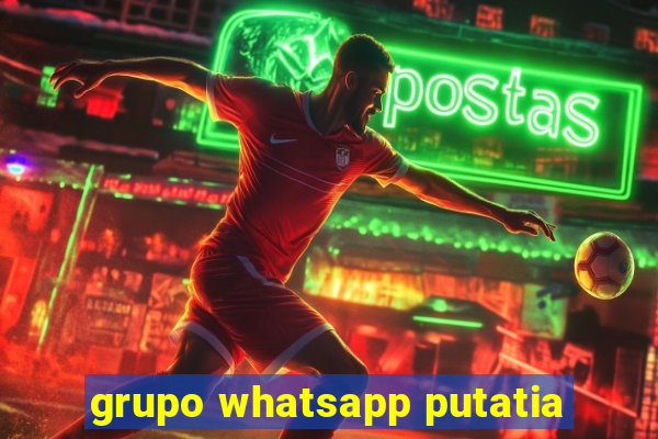 grupo whatsapp putatia