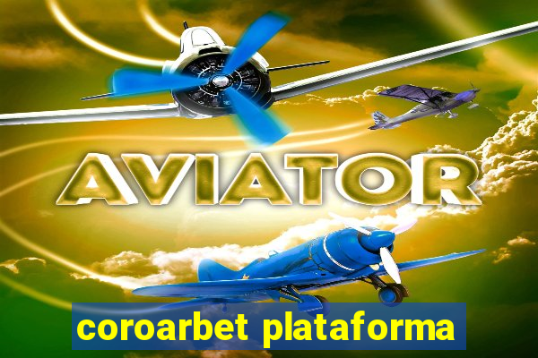 coroarbet plataforma