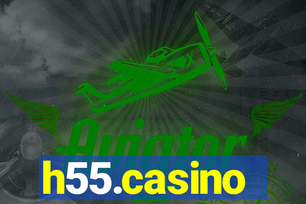 h55.casino