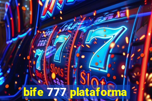 bife 777 plataforma