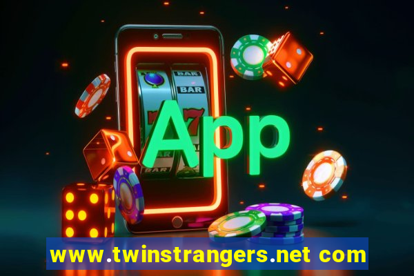 www.twinstrangers.net com