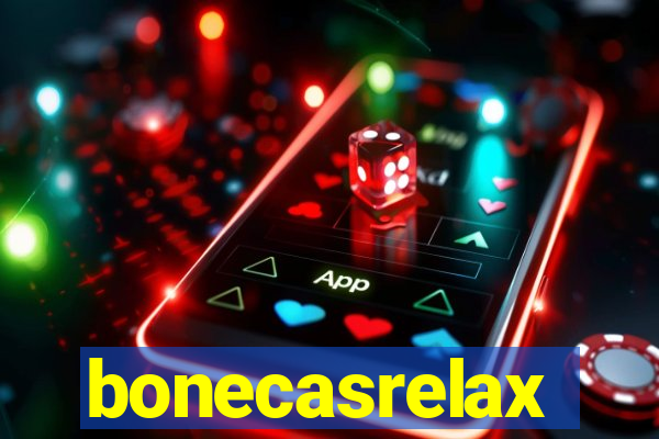 bonecasrelax