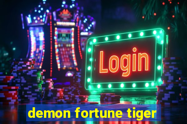 demon fortune tiger