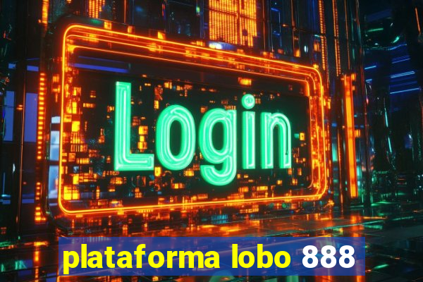 plataforma lobo 888