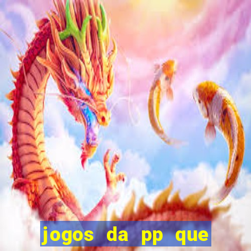 jogos da pp que pagam bem